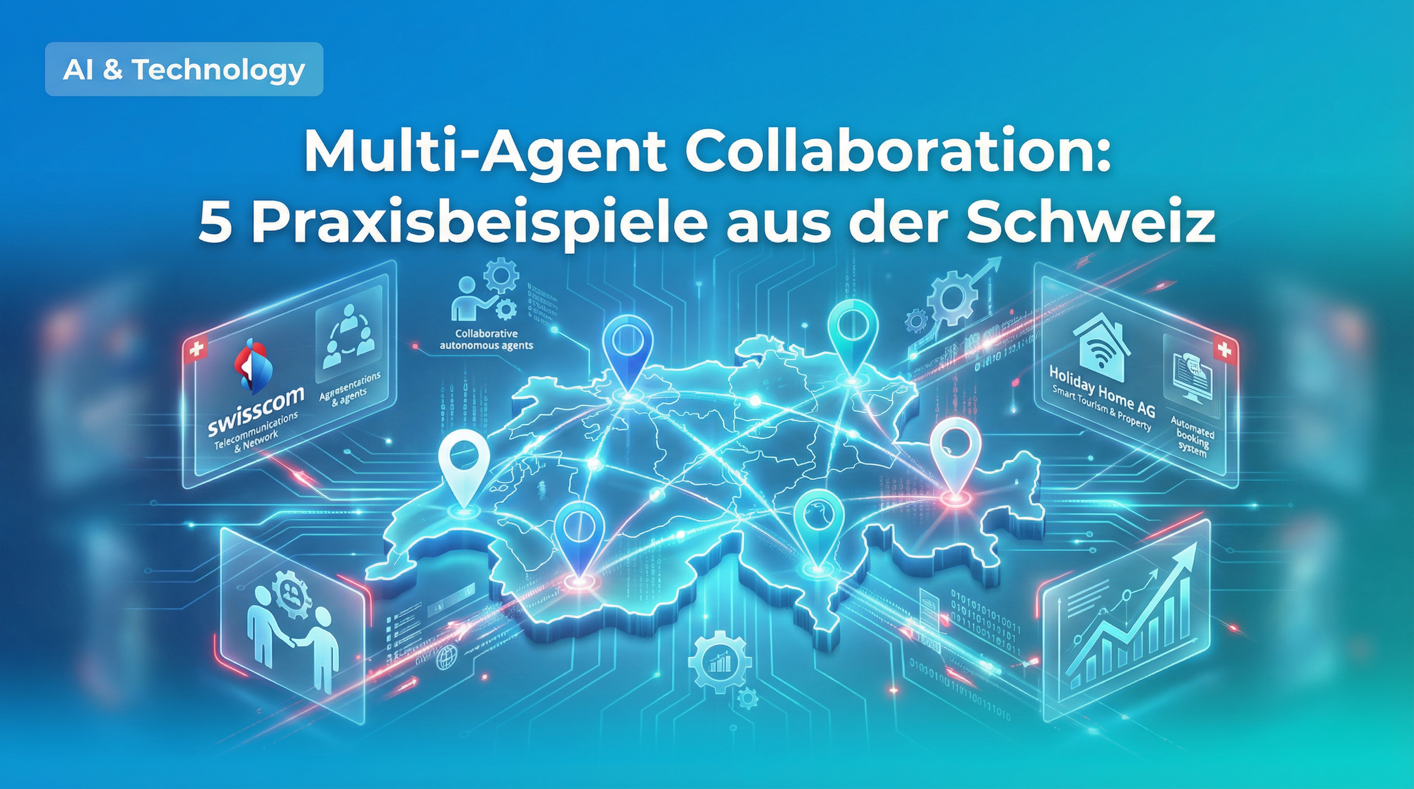 Multi-Agent Collaboration: 5 Praxisbeispiele aus der Schweiz