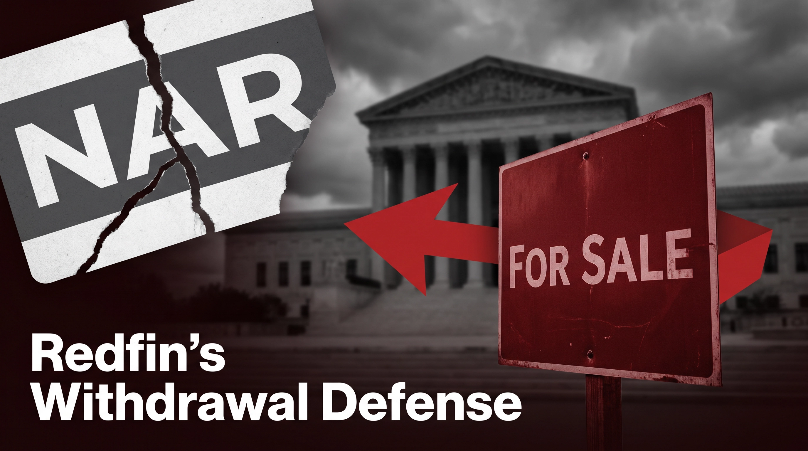 Redfin's "We Already Left" Defense: What It Means for the Batton 2 Lawsuit
