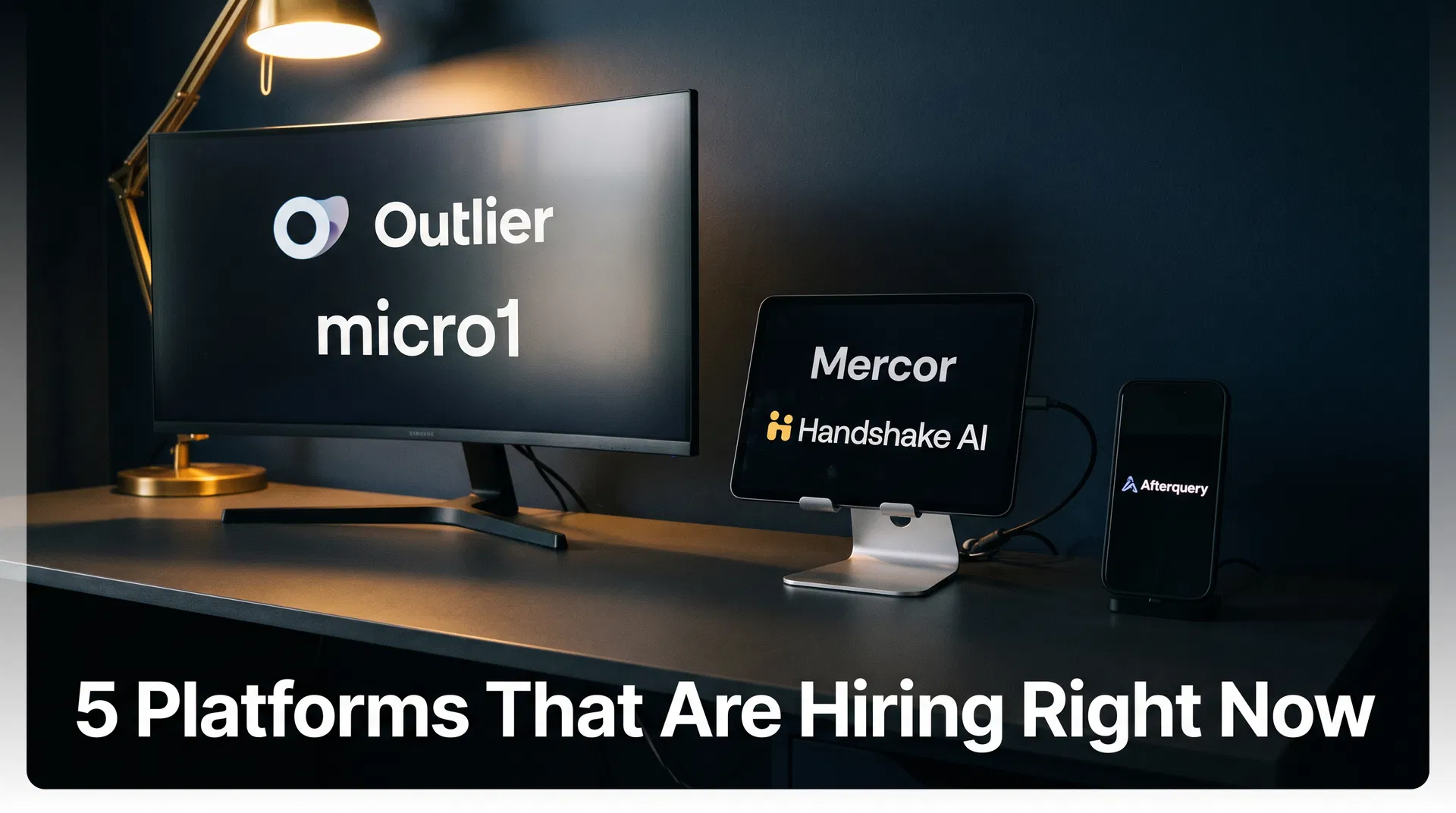 5 AI training platforms hiring right now: Outlier, micro1, Mercor, Handshake AI, Afterquery shown on monitor, tablet and phone