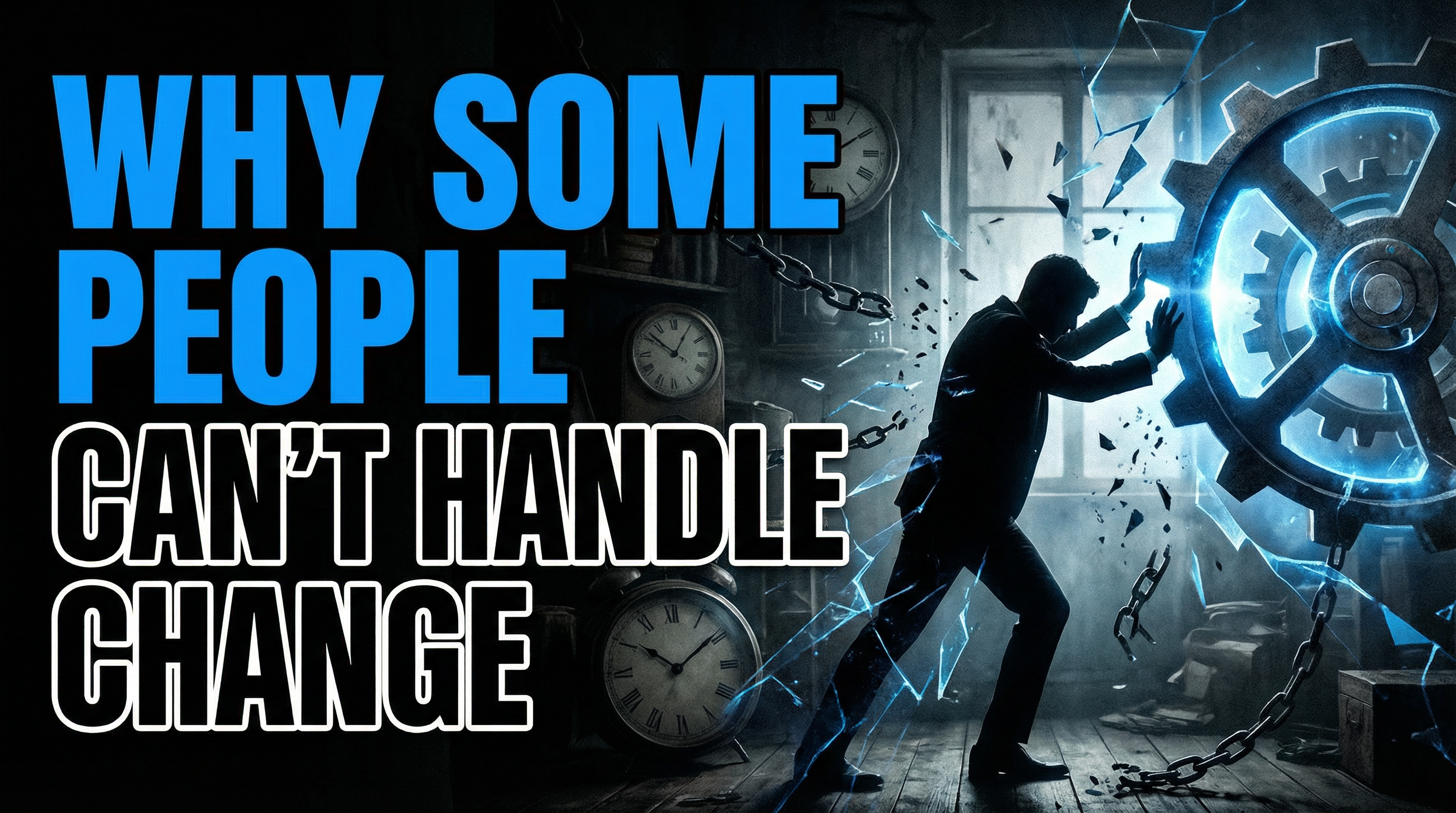 Why Some People Can't Handle Change