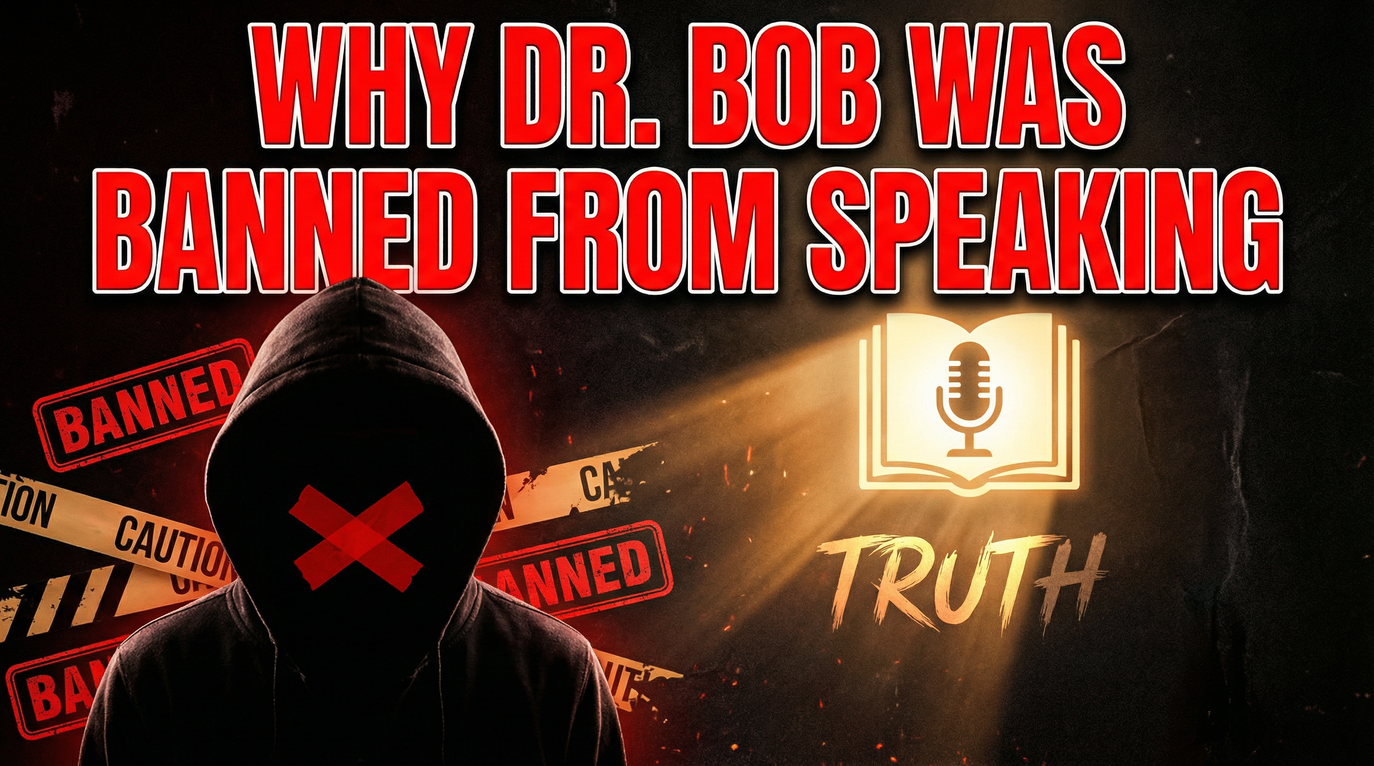 Why Dr. Bob Was Banned From Speaking