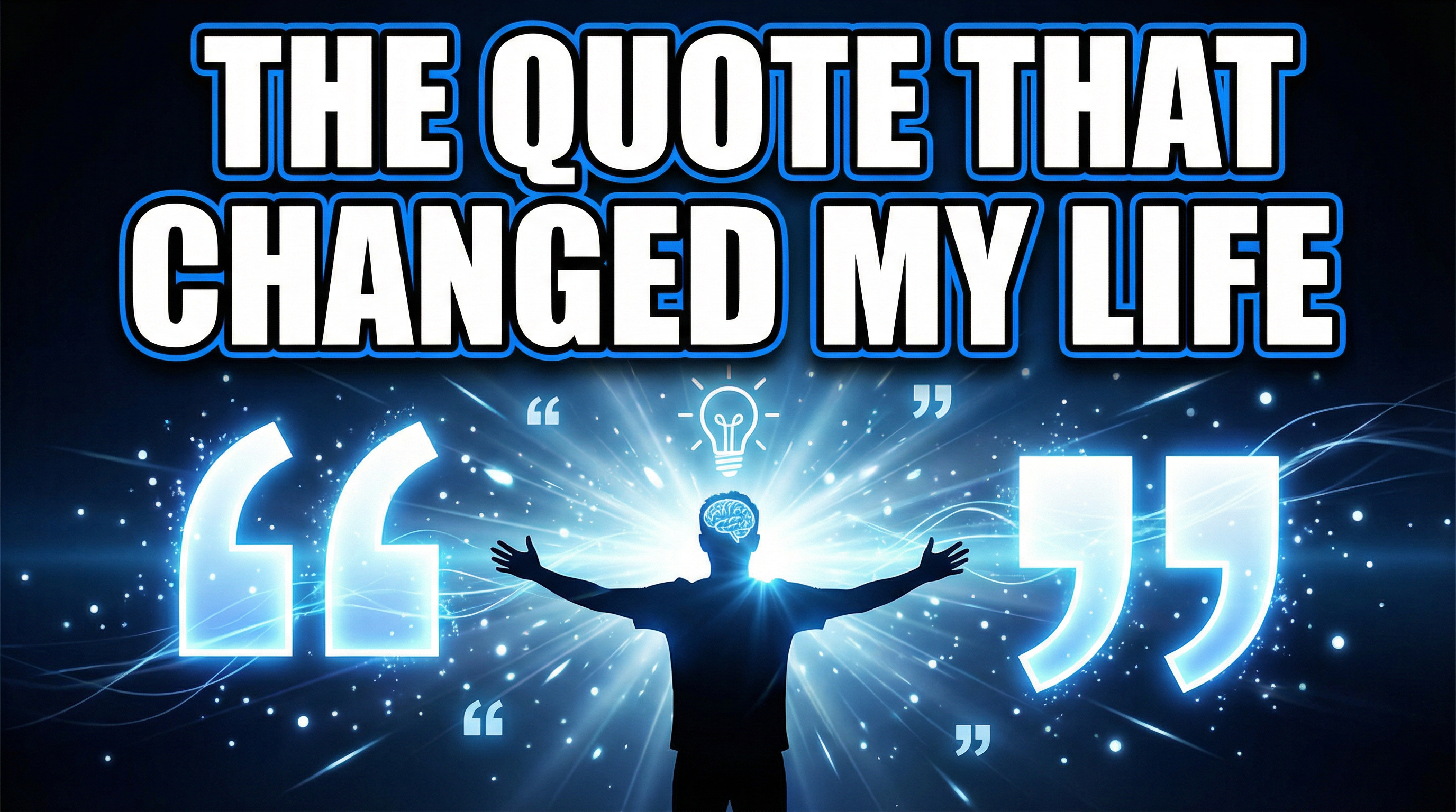 The Quote That Changed My Life