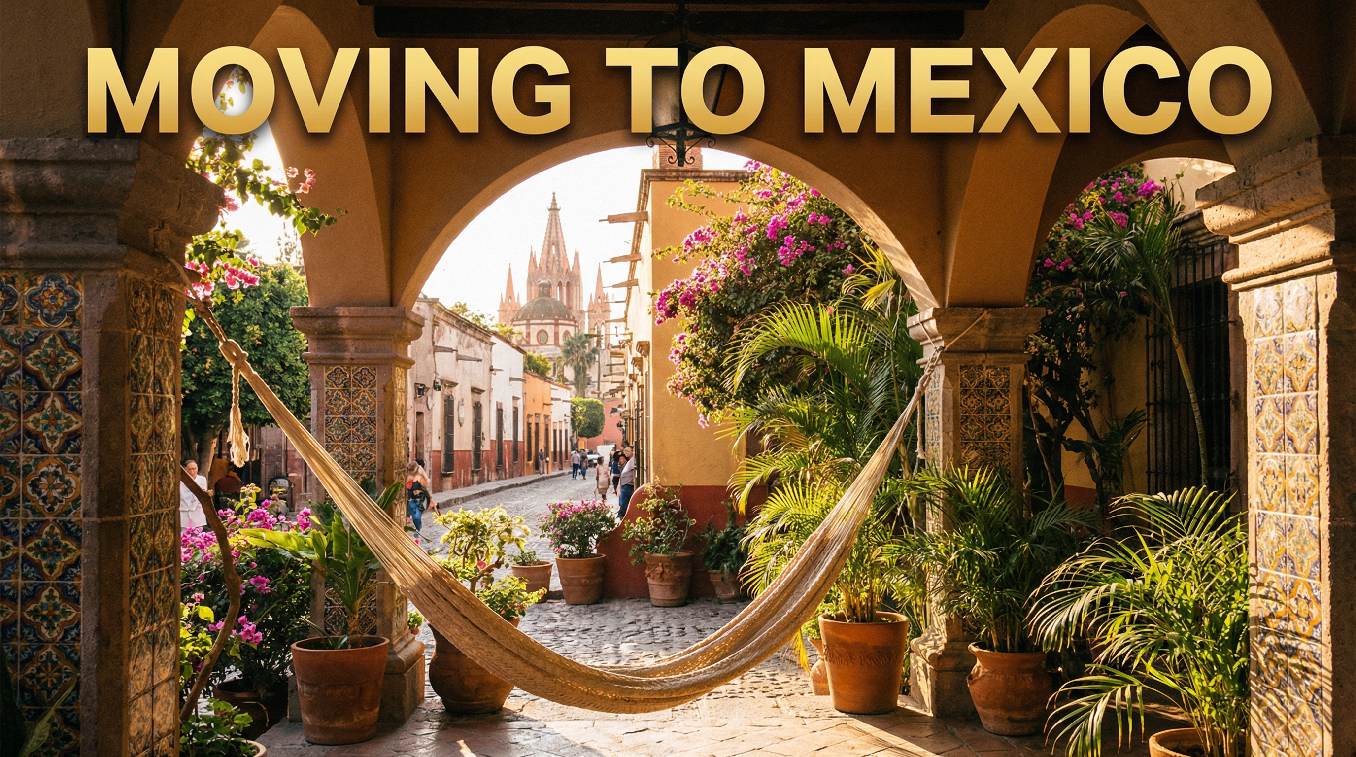 Moving to Mexico