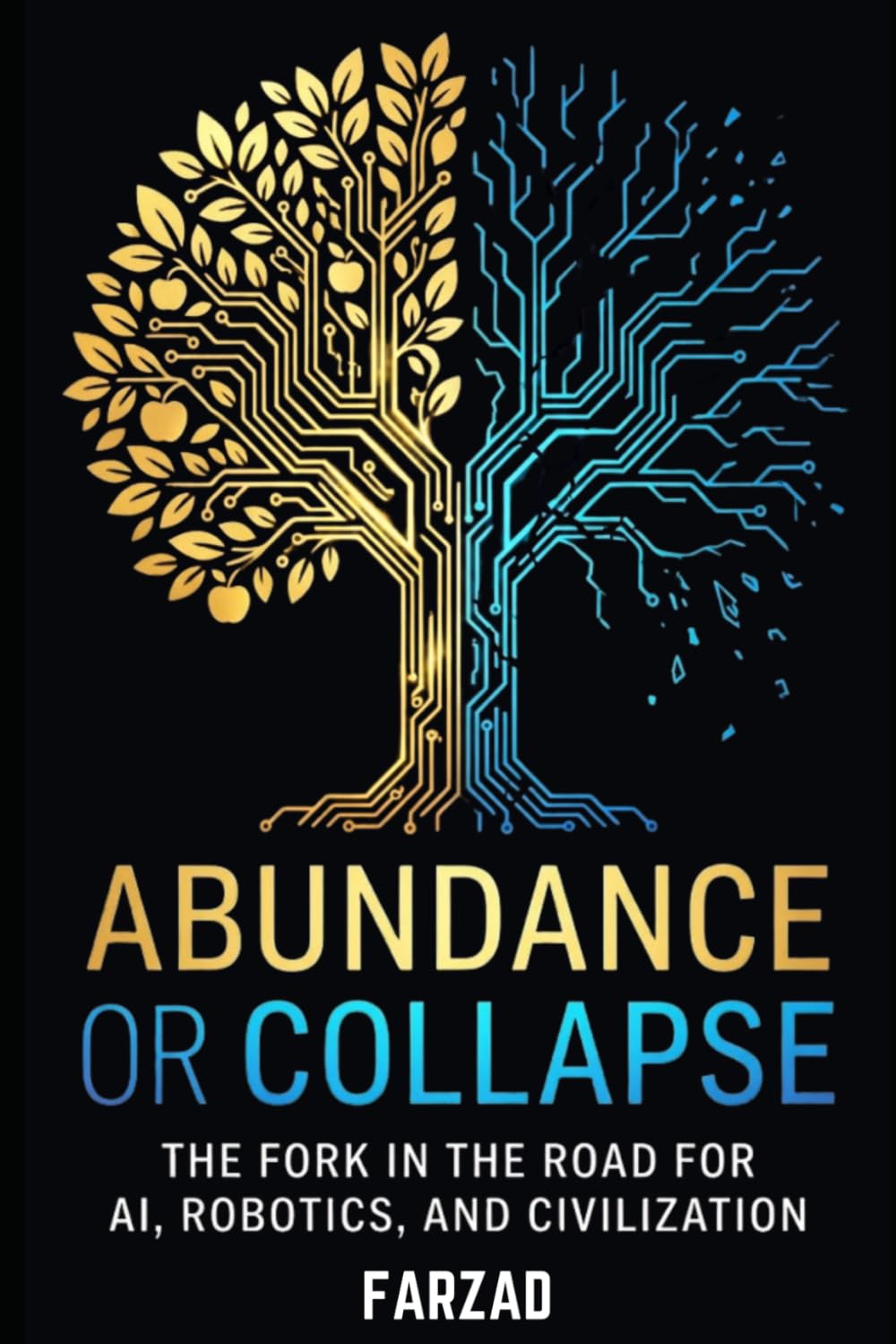 Abundance or Collapse