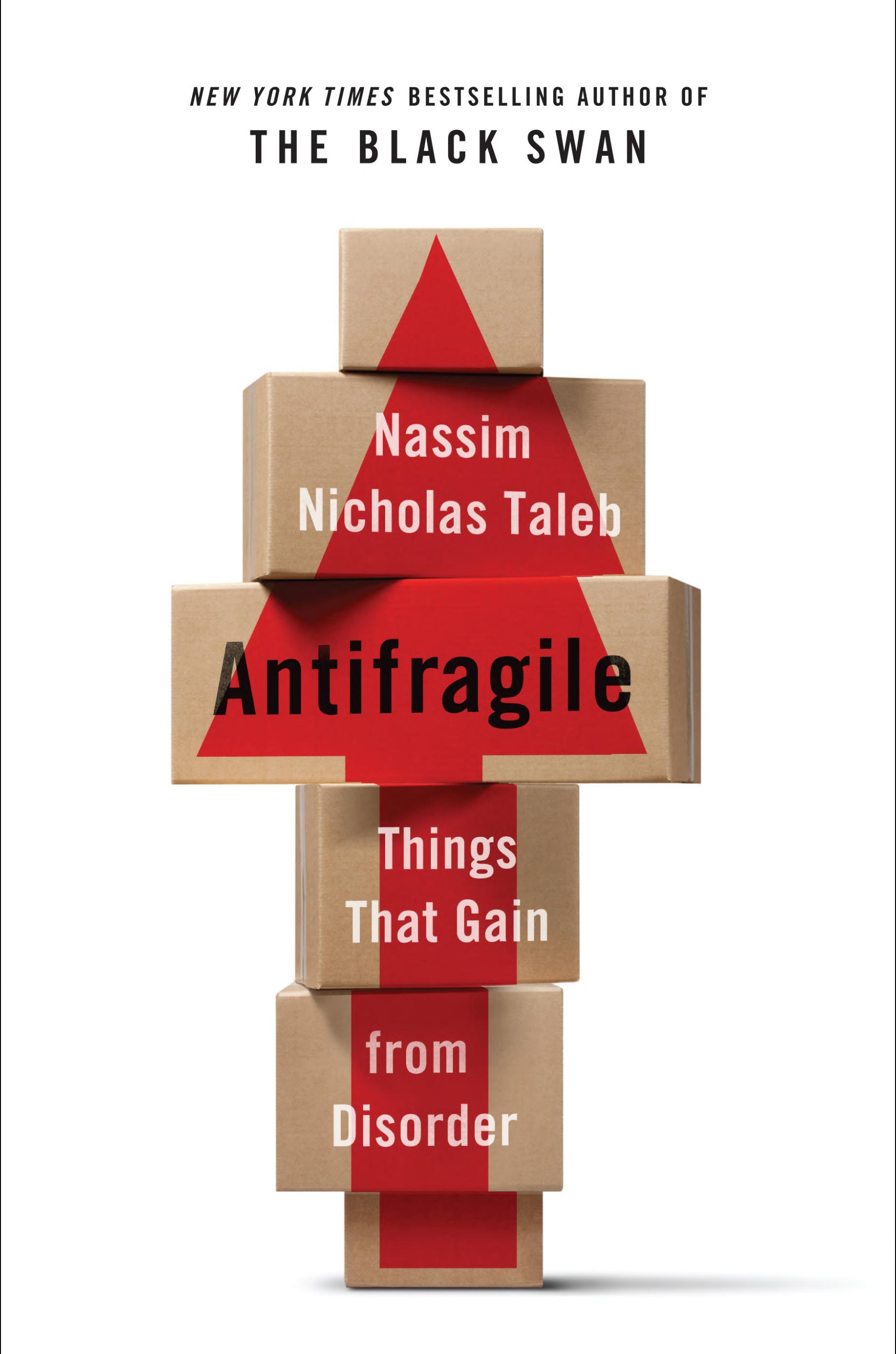 Antifragile. Prosperare nel disordine