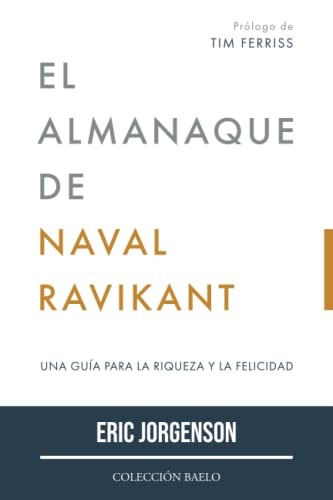 El Almanaque de Naval Ravikant