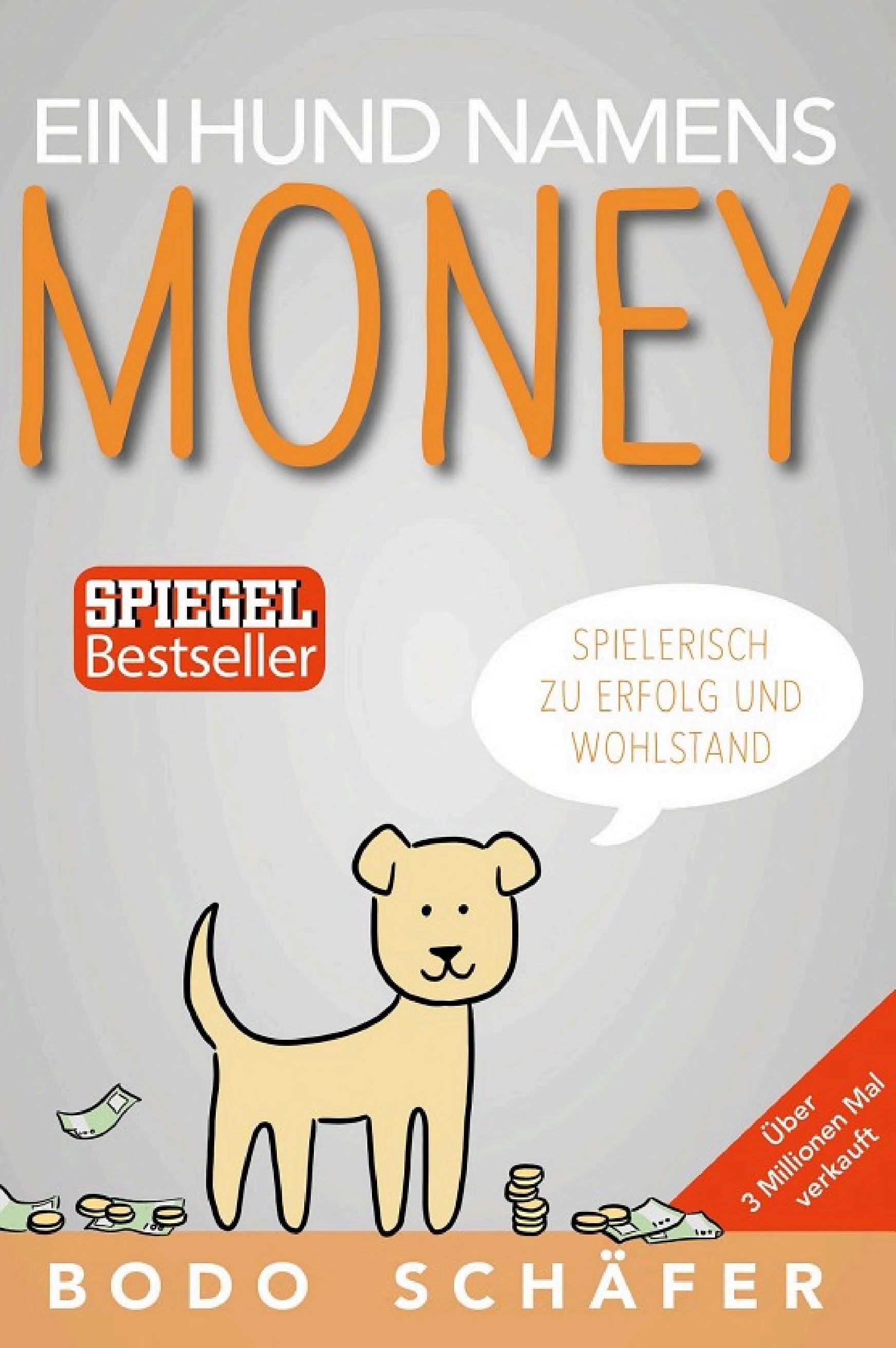 Ein Hund namens Money by Bodo Schäfer — book cover