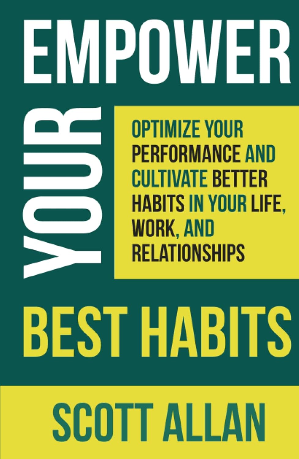 Empower Your Best Habits