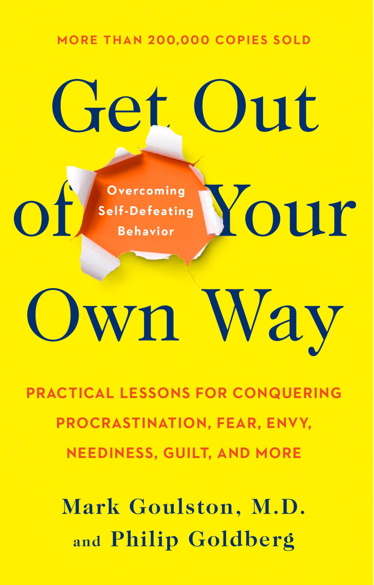 Get Out of Your Own Way by Mark Goulston — book cover