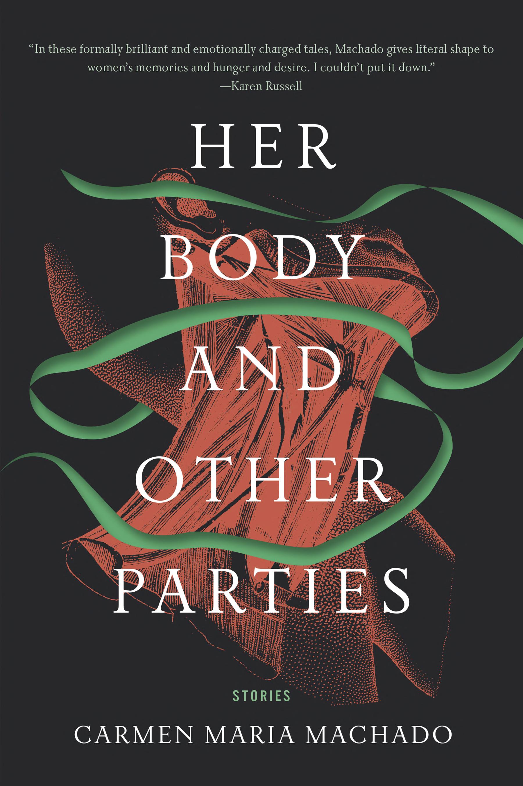 Her Body and Other Parties by Carmen Maria Machado — book cover