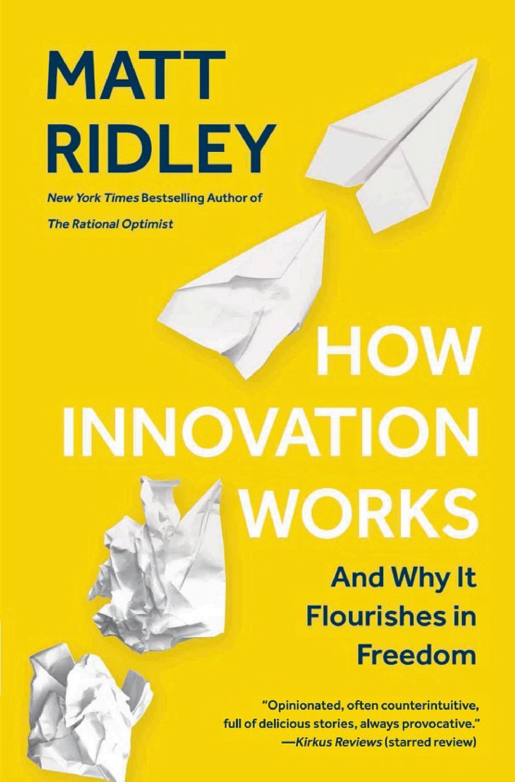 How Innovation Works: Serendipity, Energy and the Saving of Time by Matt Ridley — book cover