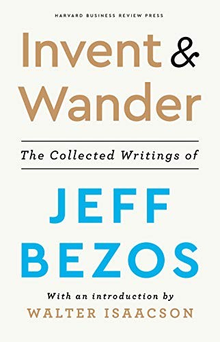 Invent and Wander by Jeff Bezos — book cover