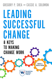 Leading Successful Change, Revised and Updated Edition by Gregory P. Shea — book cover