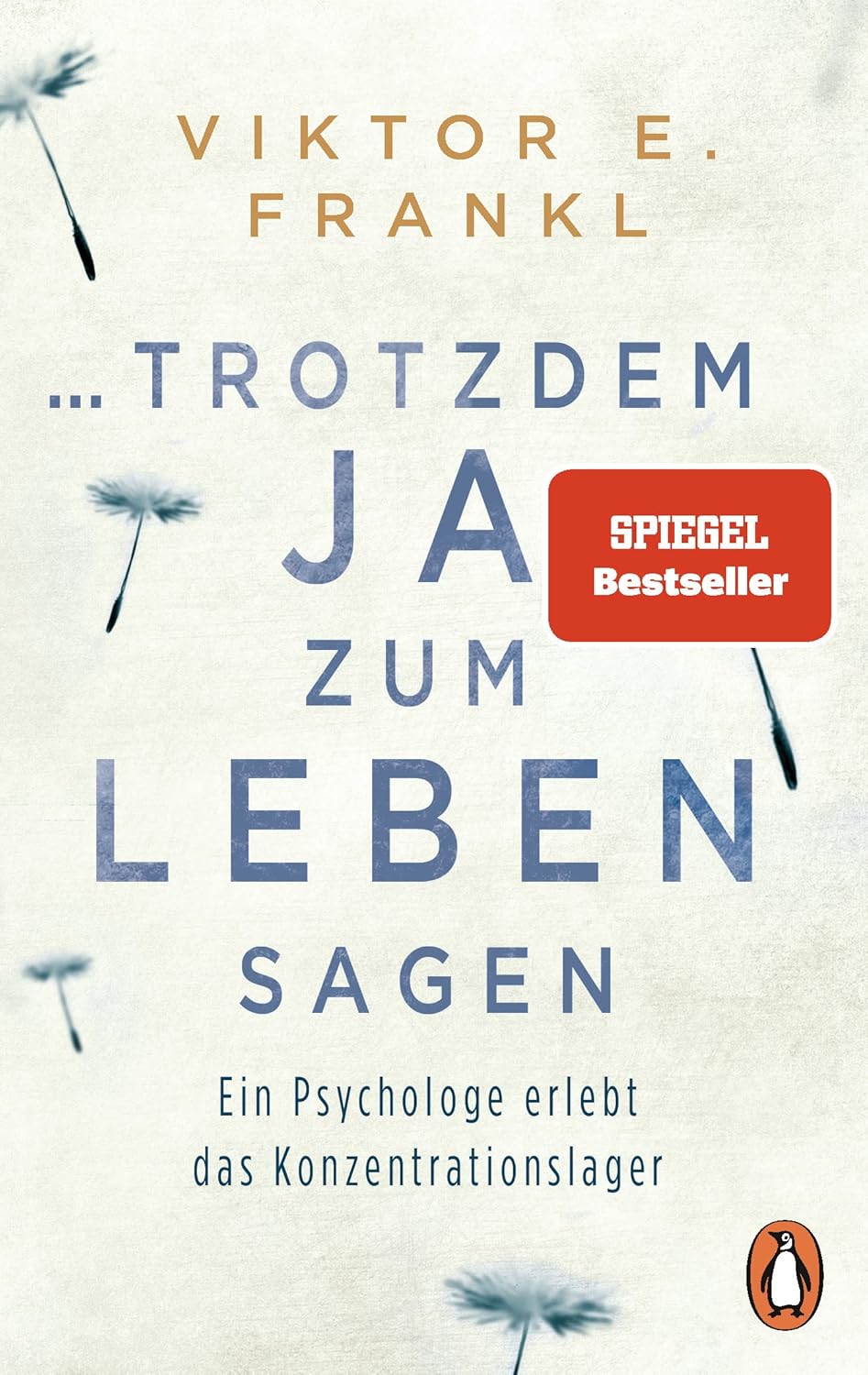 …trotzdem Ja zum Leben sagen