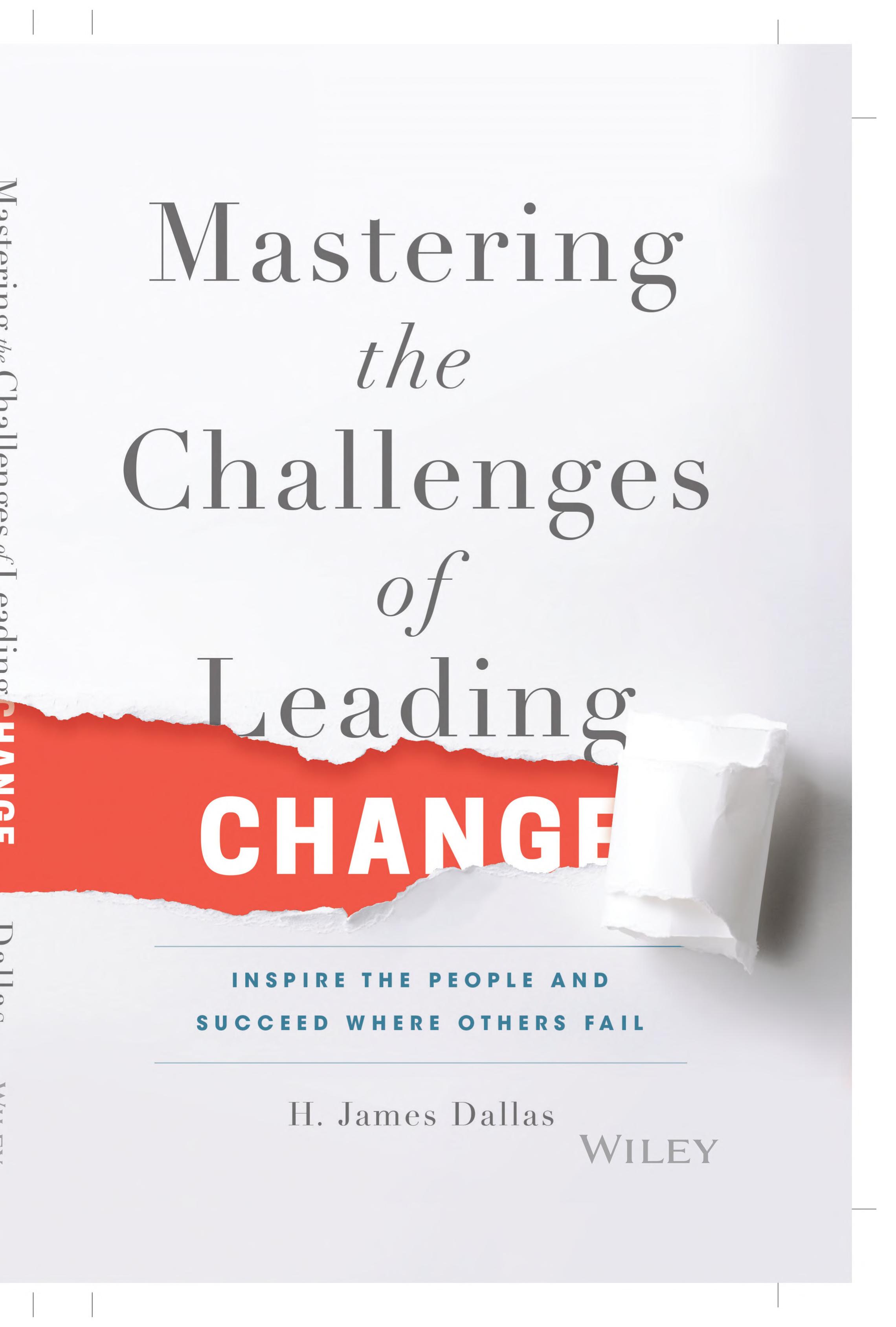Mastering the Challenges of Leading Change by H. James Dallas — book cover