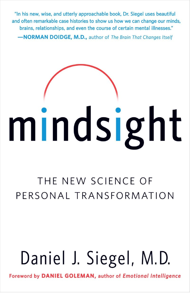 Mindsight: Die neue Wissenschaft der persönlichen Transformation