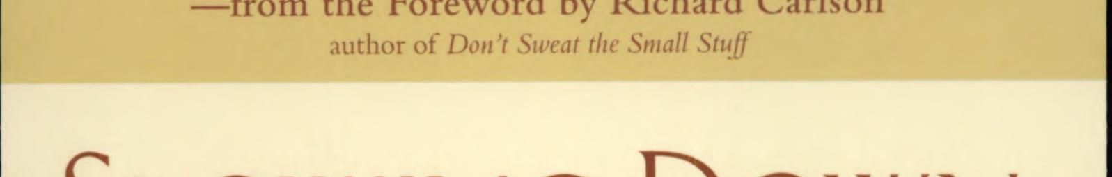 Slowing Down to the Speed of Love