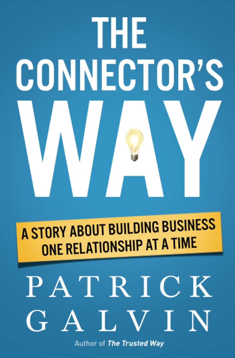 The Connector's Way by Patrick Galvin — book cover