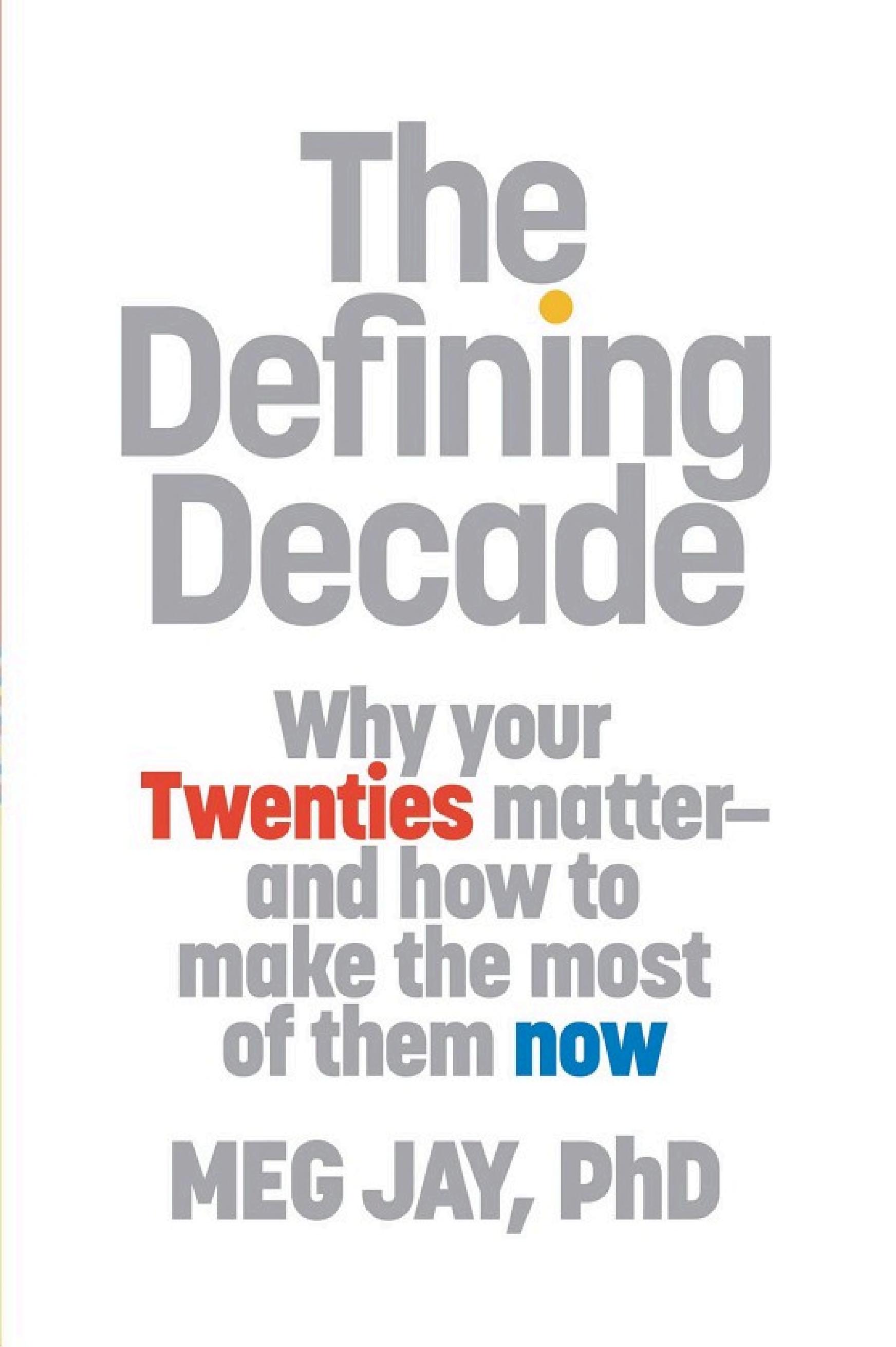 The Defining Decade by Meg Jay — book cover