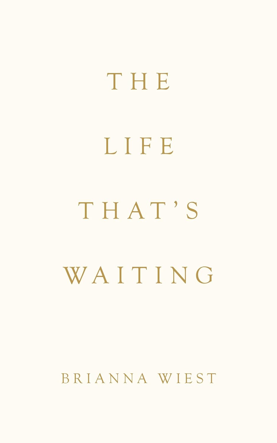 The Life That's Waiting