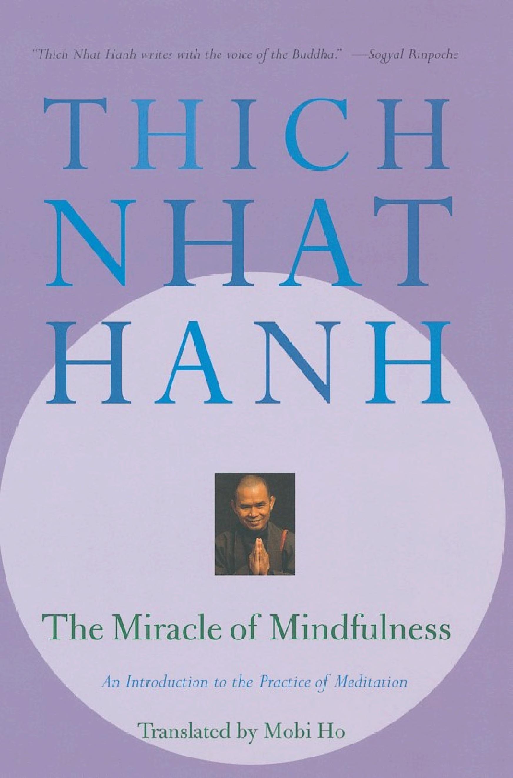 The Miracle Of Mindfulness