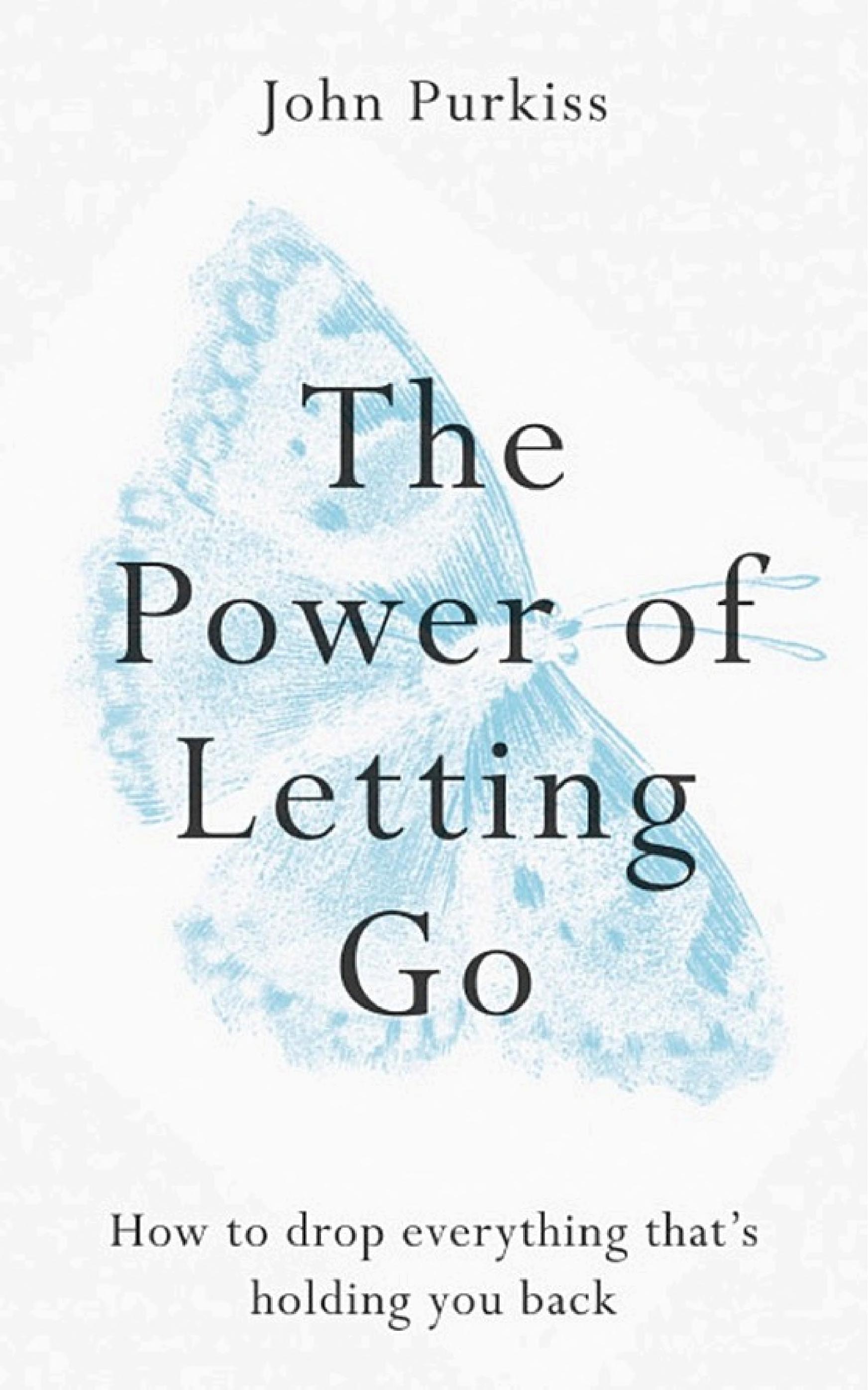 The Power of Letting Go by John Purkiss — book cover
