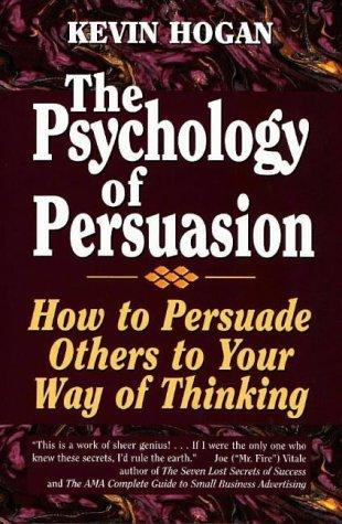 The Psychology Of Persuasion