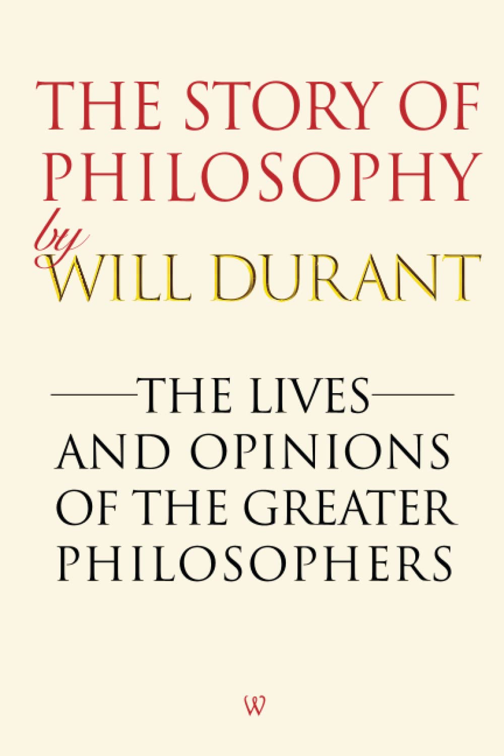 La historia de la filosofía (The Story of Philosophy)