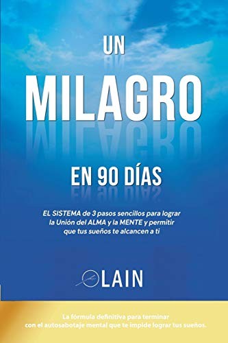 Un Milagro En 90 Dias by Lain Garcia — book cover