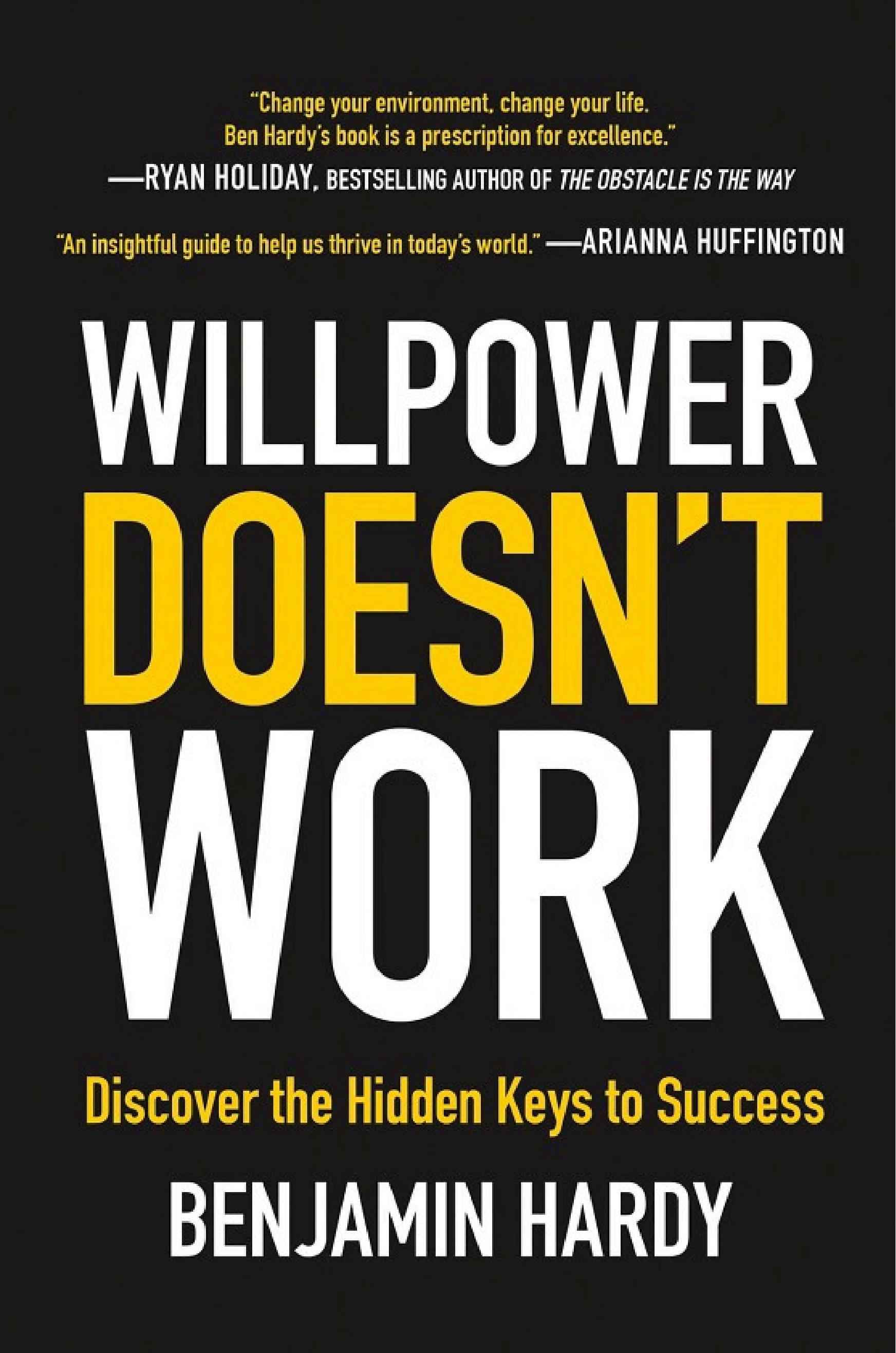 Willpower Doesn't Work