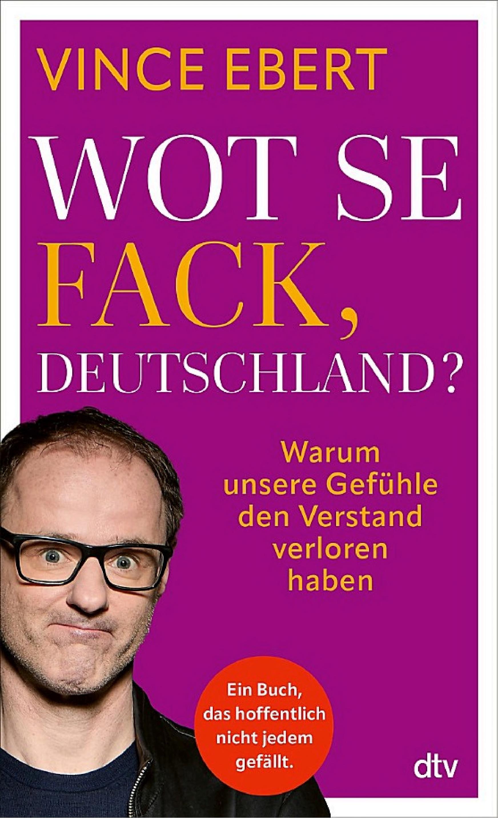 Wot Se Fack, Deutschland? by Vince Ebert — book cover