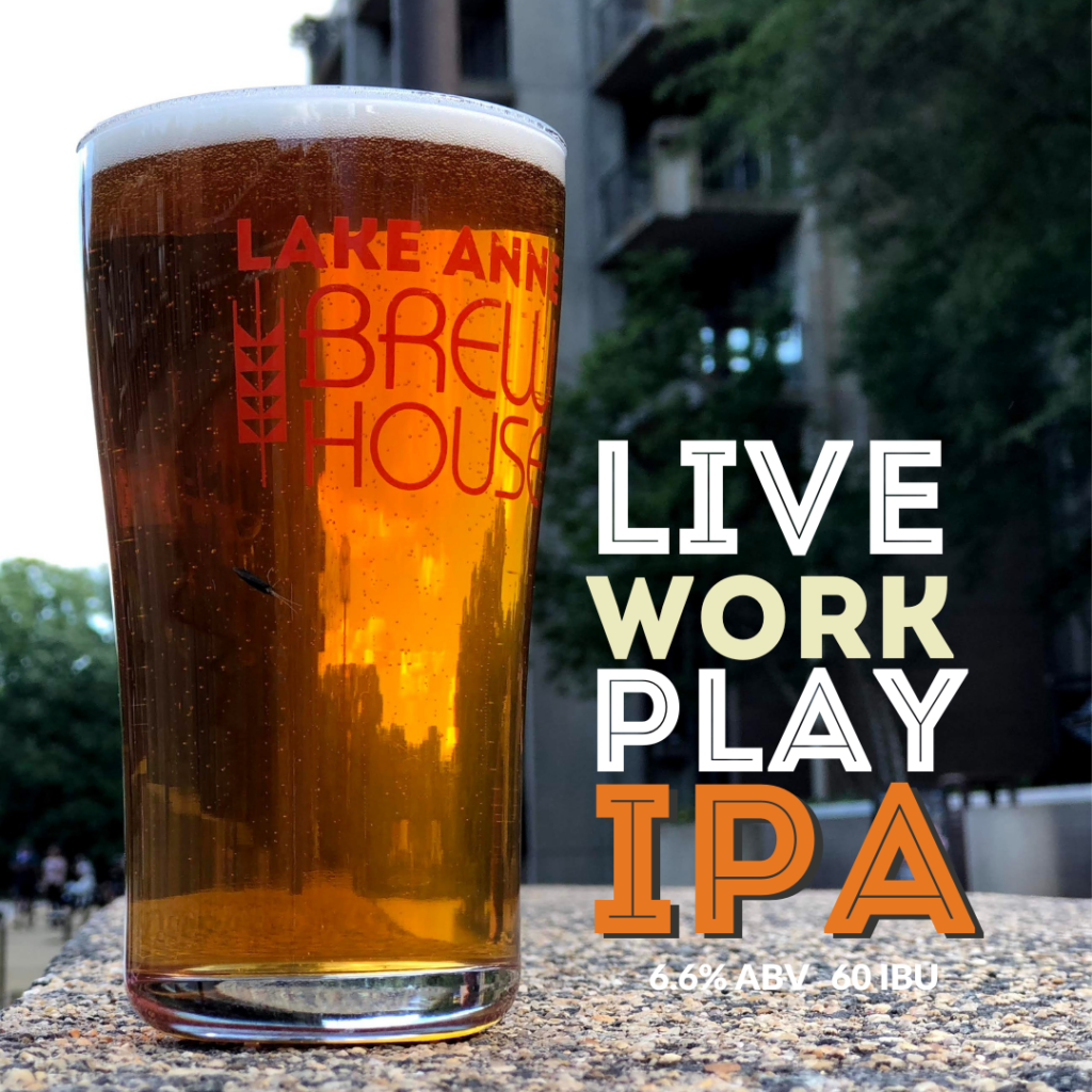 Live Work Play IPA