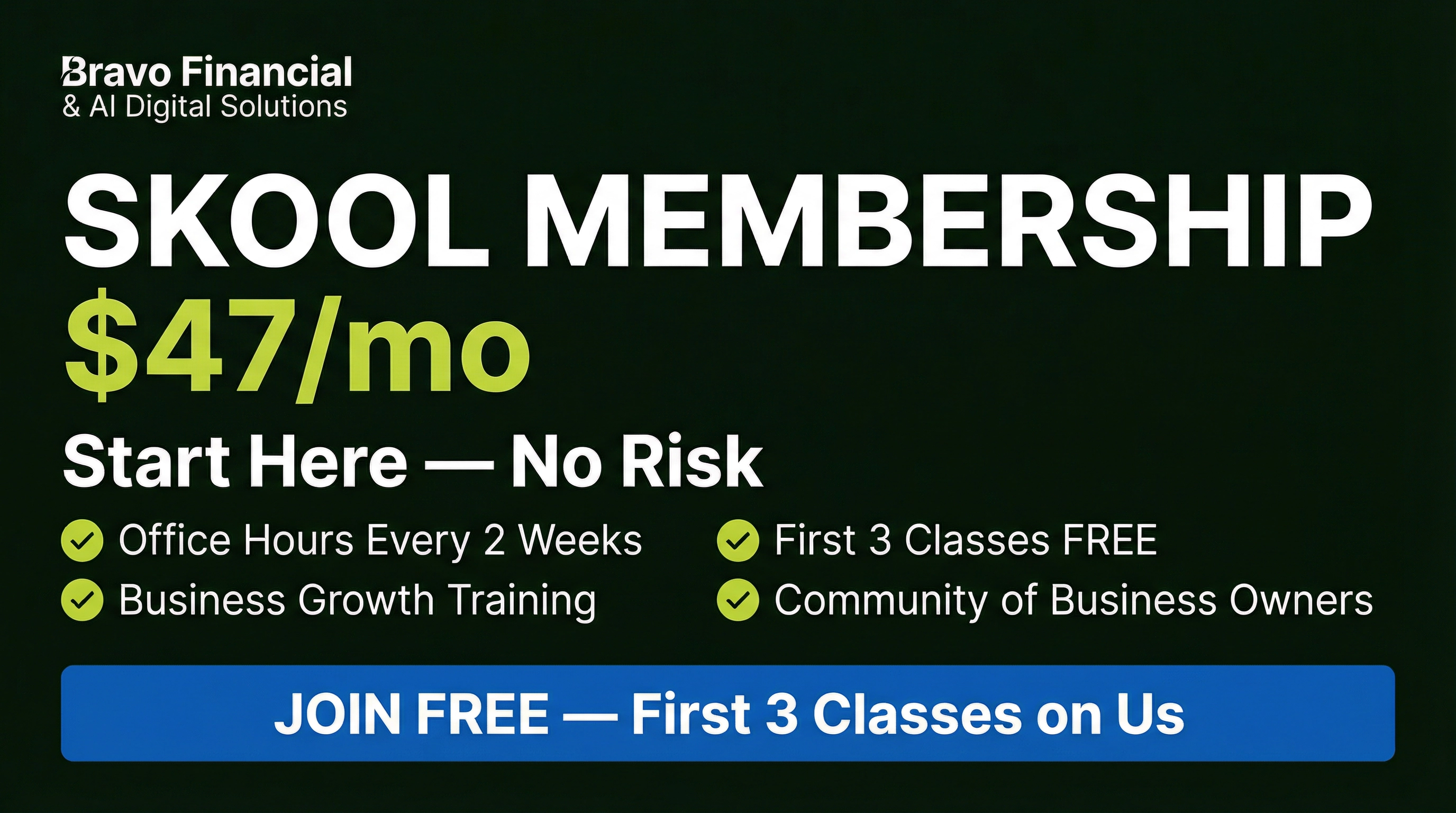 Skool Membership $47/mo