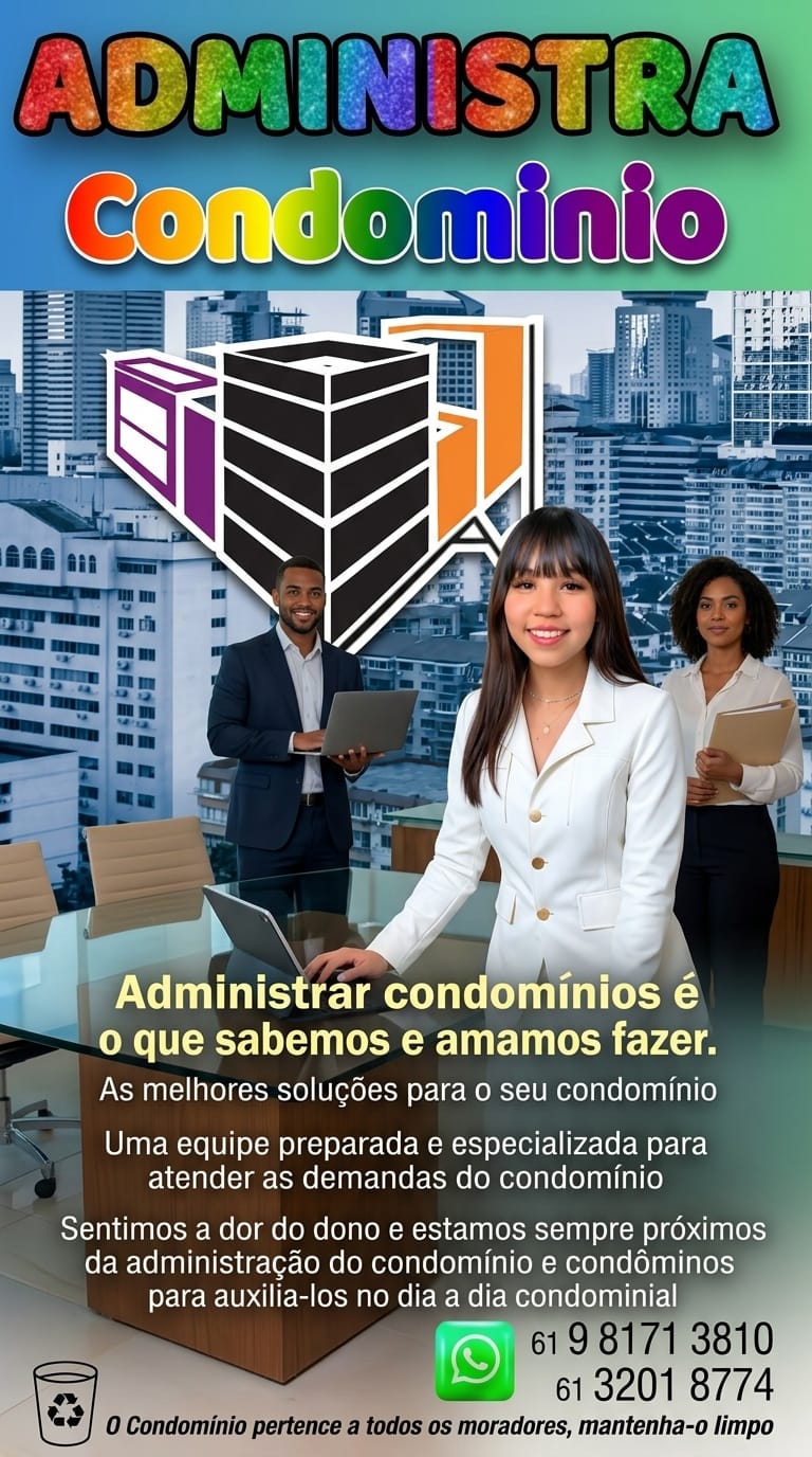 Gestão Condominial no DF: Por Que a Administra Condomínio é a Melhor Escolha Para o Seu Patrimônio