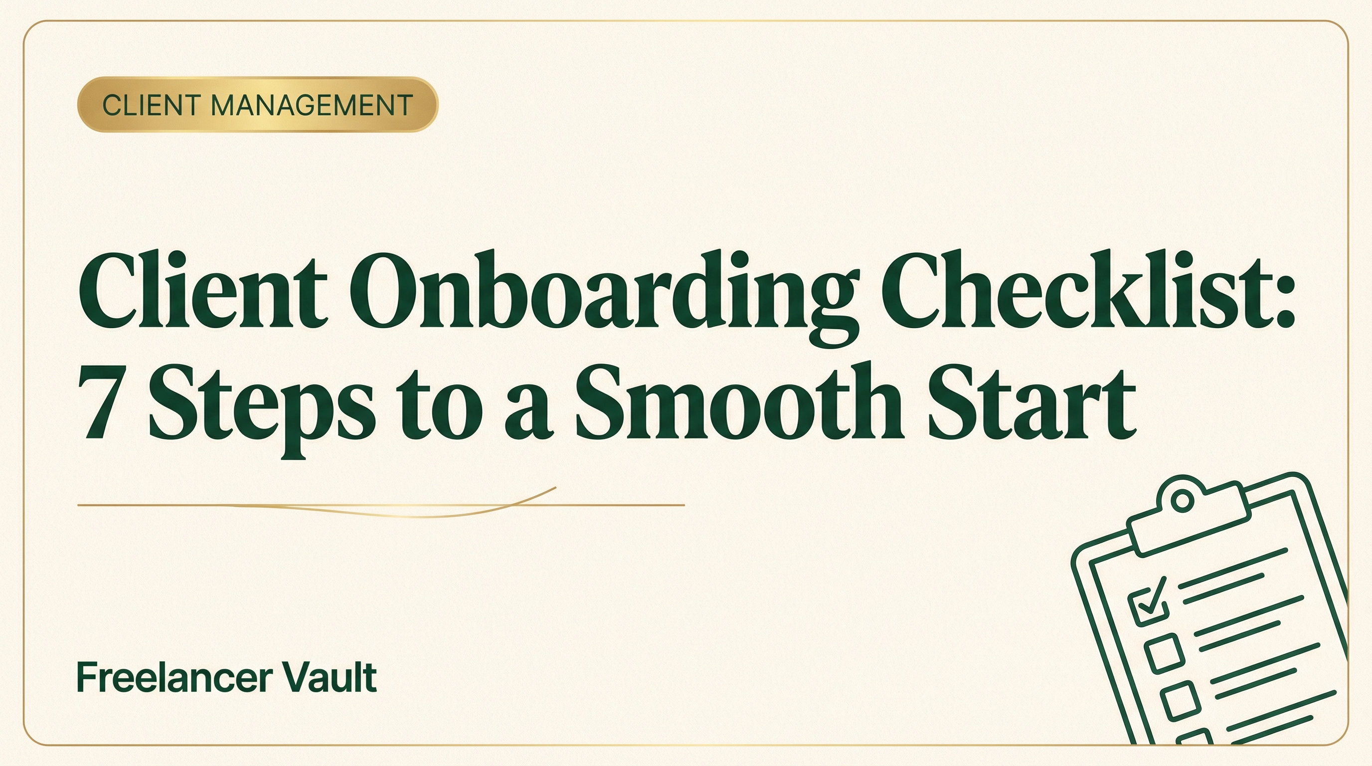 The Freelance Client Onboarding Process