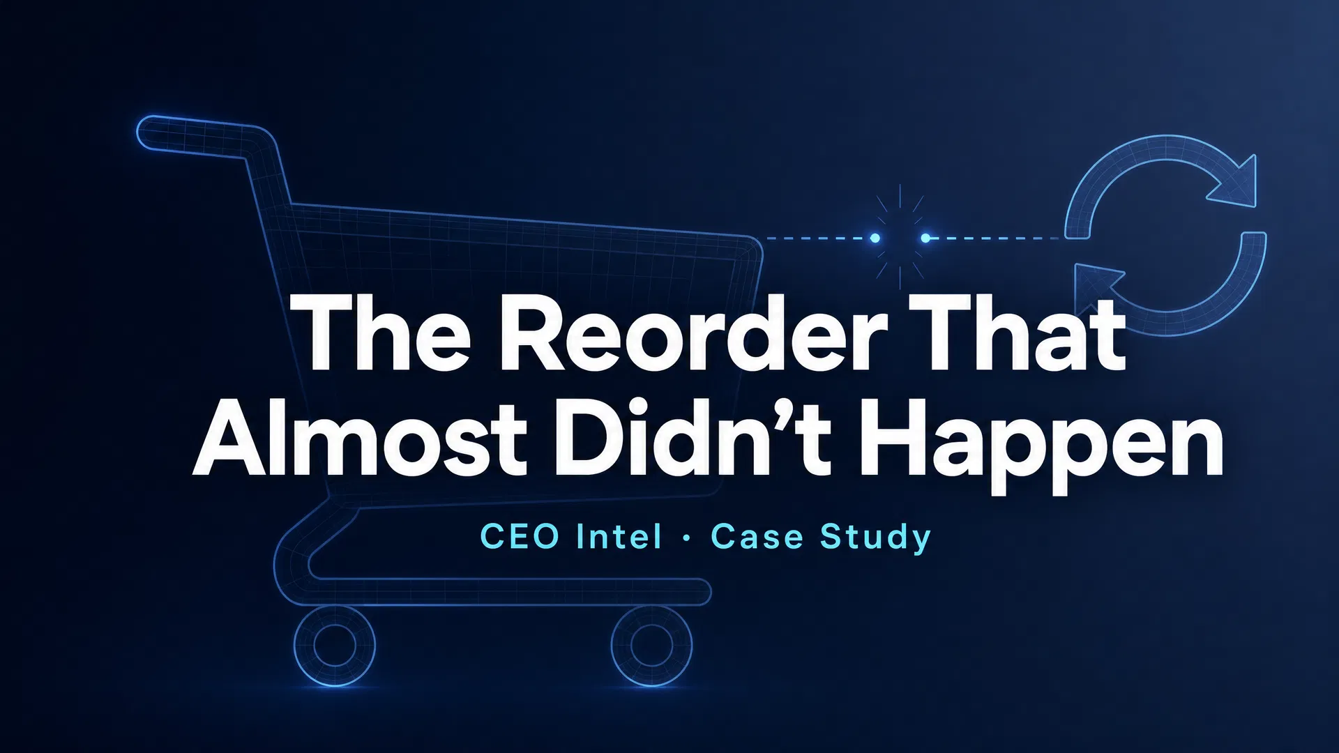 The Reorder That Almost Didn't Happen