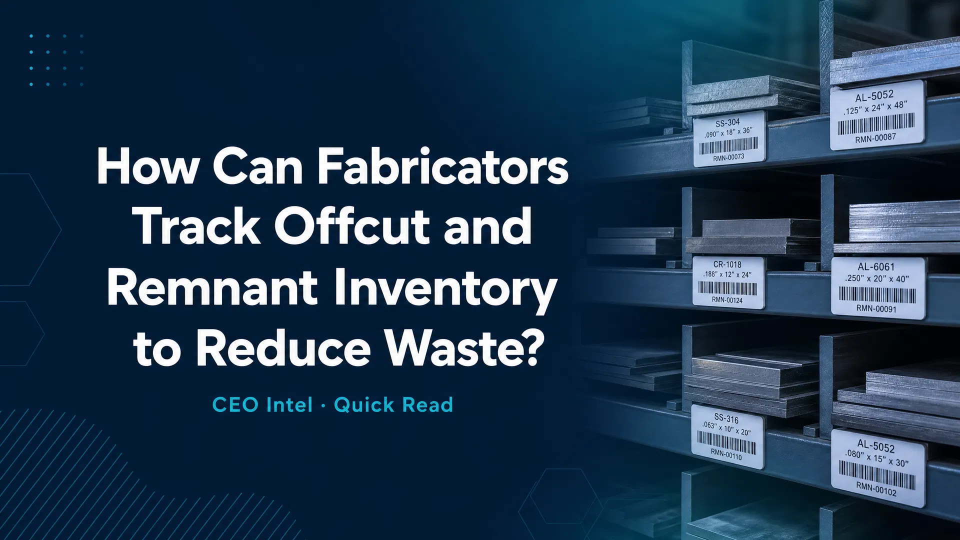 How Can Fabricators Track Offcut and Remnant Inventory to Reduce Waste?