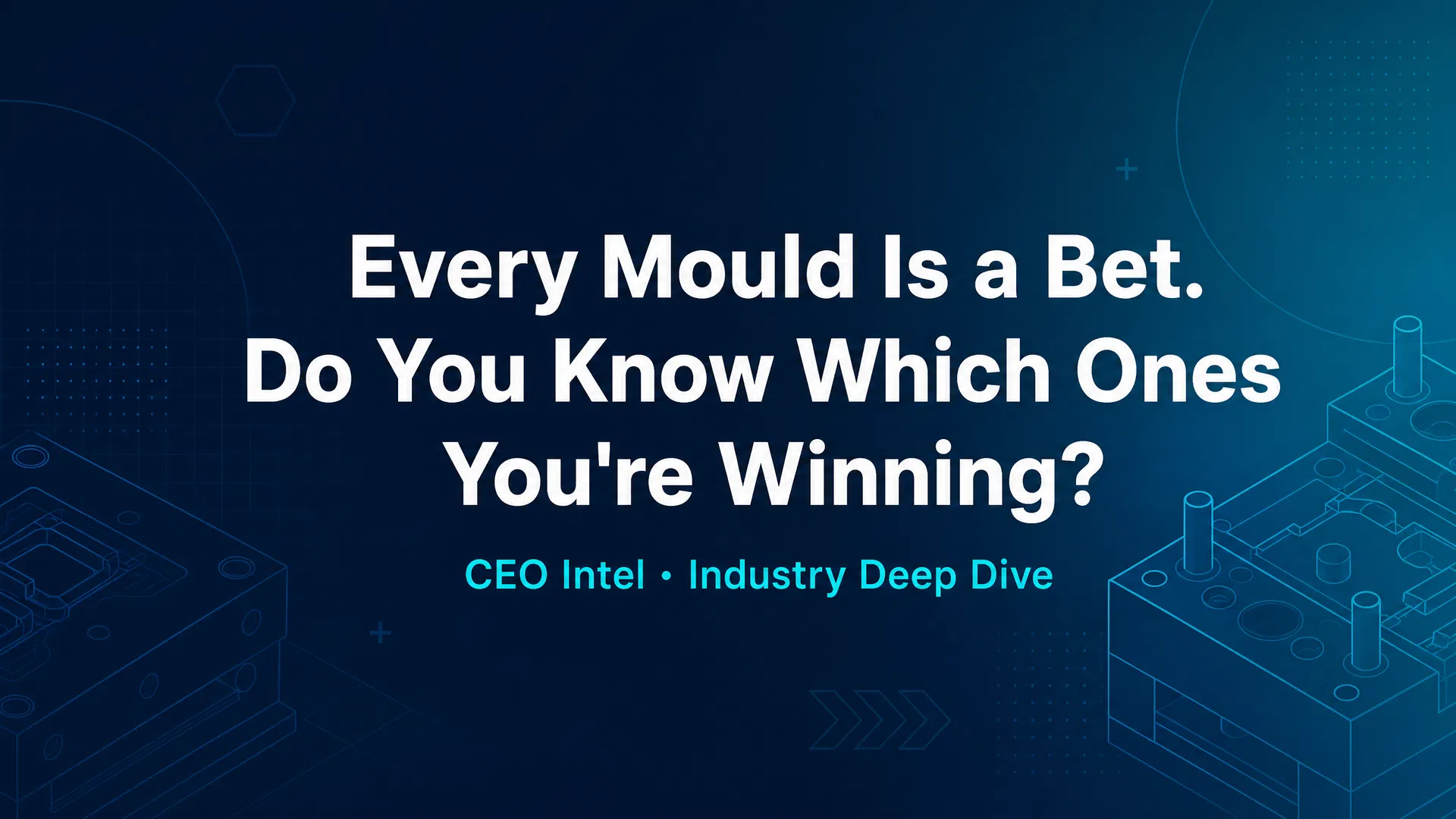 Every Mould Is a Bet. Do You Know Which Ones You’re Winning?