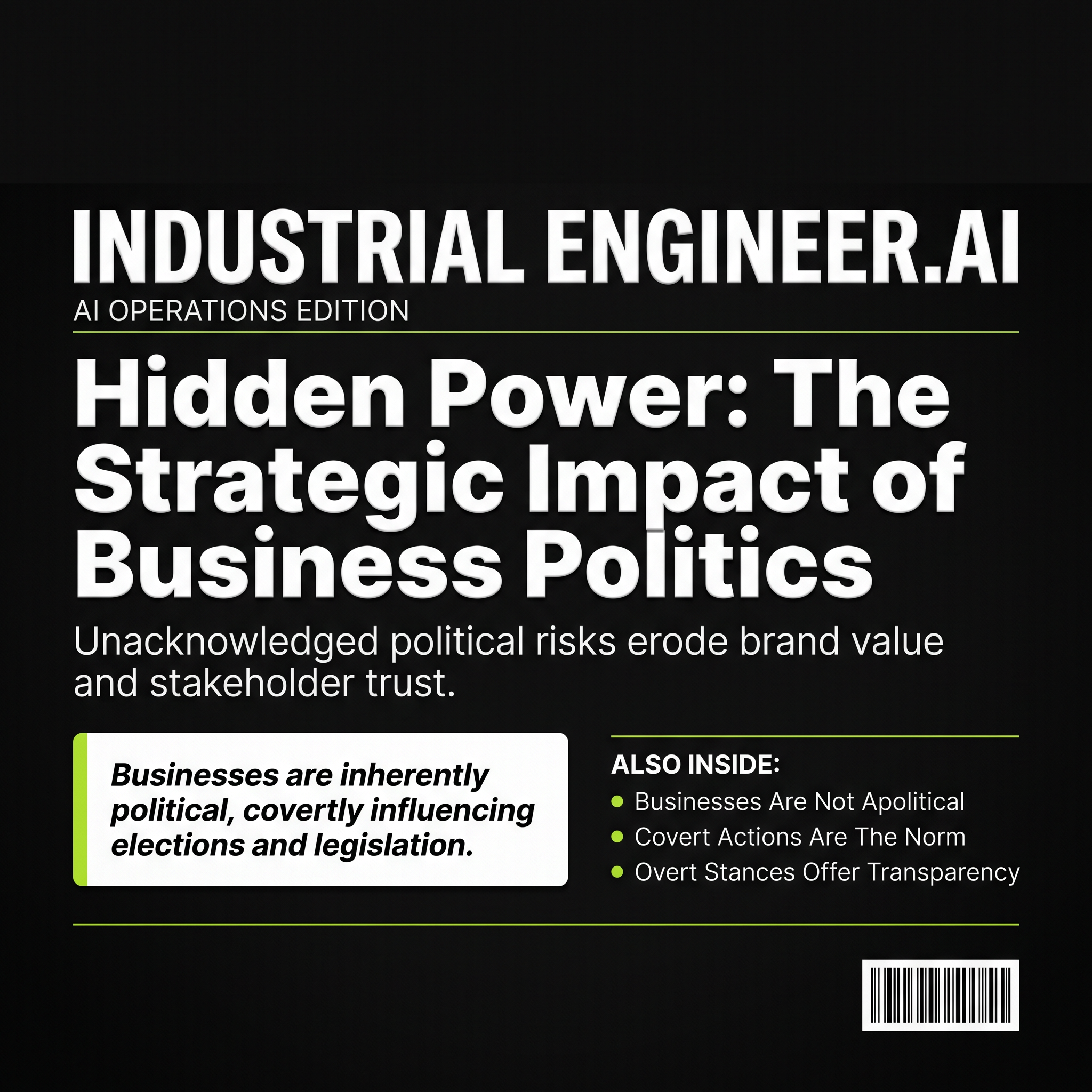 Covert Influence vs. Overt Stance: The Strategic Impact of Business Politics