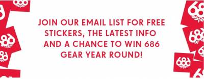 686: Sign Up for Their Newsletter and Receive Free Stickers