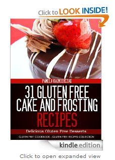 Free Kindle Edition: 31 Gluten Free Cake and Frosting Recipes