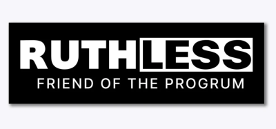 FREE Ruthless Bumper Sticker