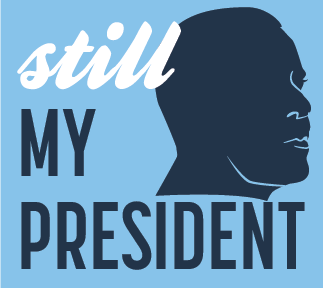 Free \"Still My President\" Sticker