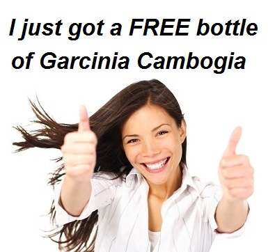 How I got a Free Bottle of Garcinia Cambogia