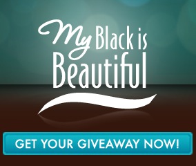 Sisterhood Giveaway from My Black is Beautiful