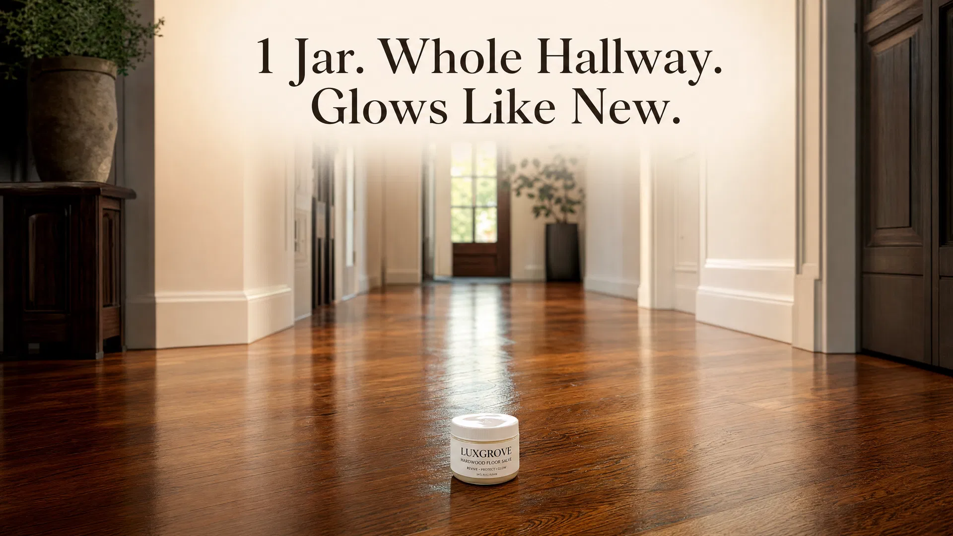 1 jar restores a whole hallway