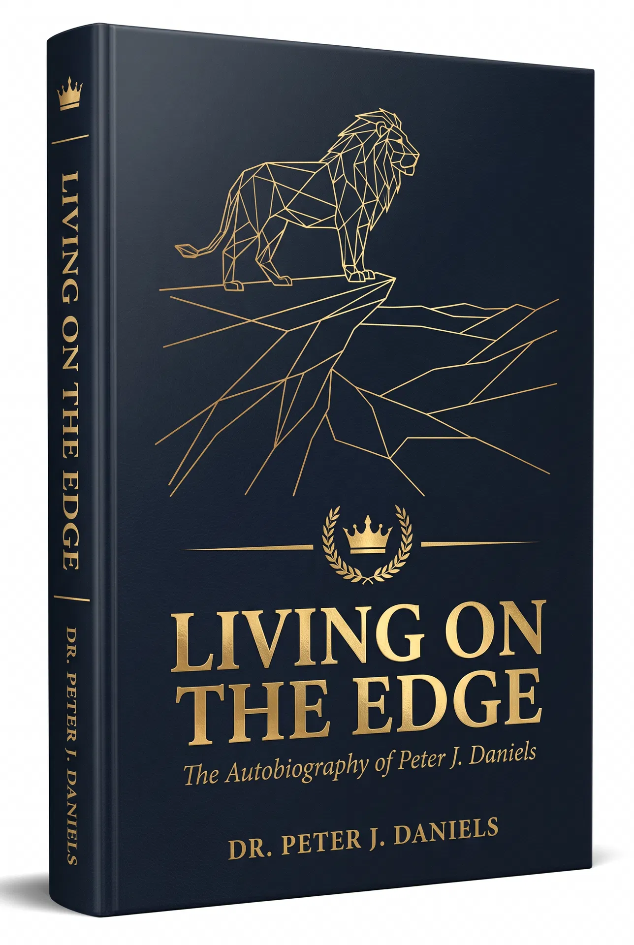 Living On The Edge by Peter J. Daniels