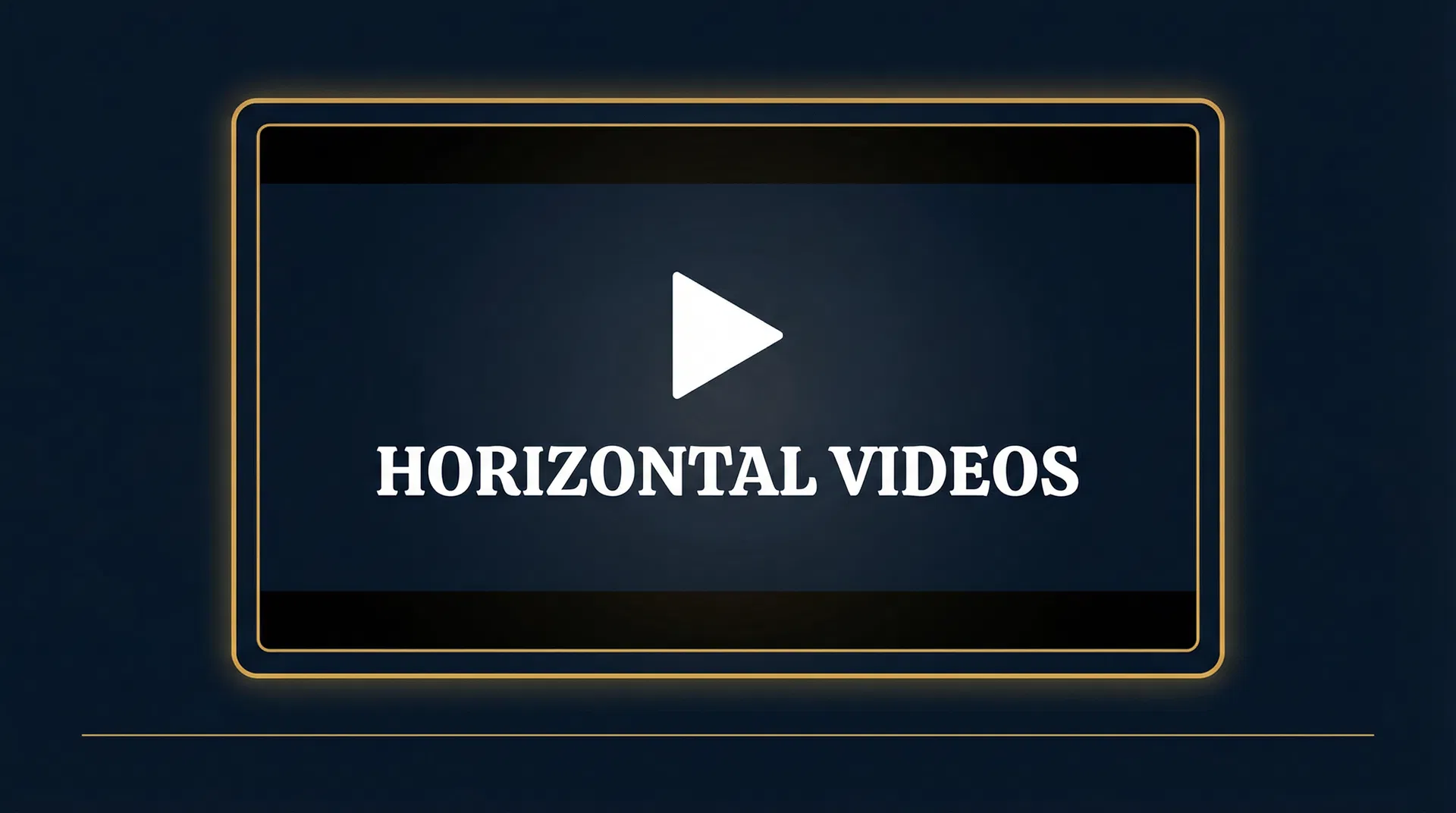 Horizontal Videos
