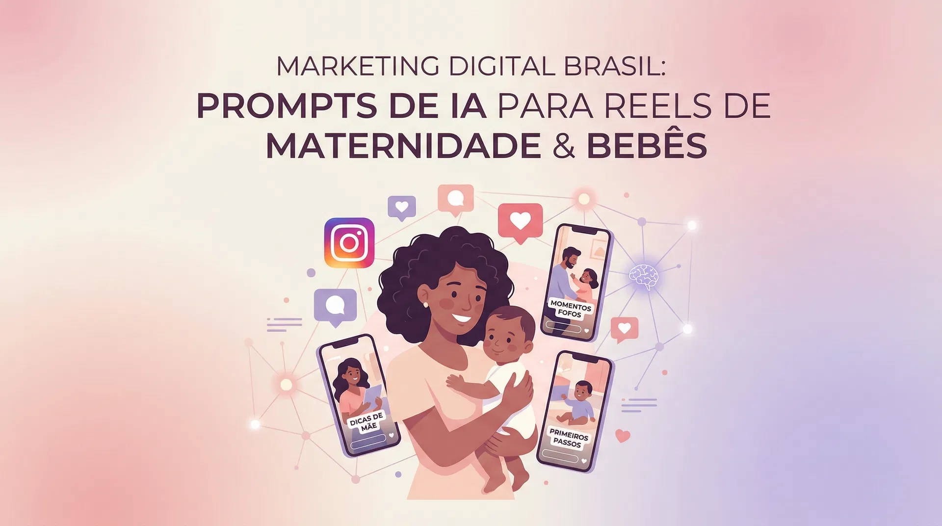 Prompts de IA para maternidade e bebês: 10 Prompts Prontos para Usar