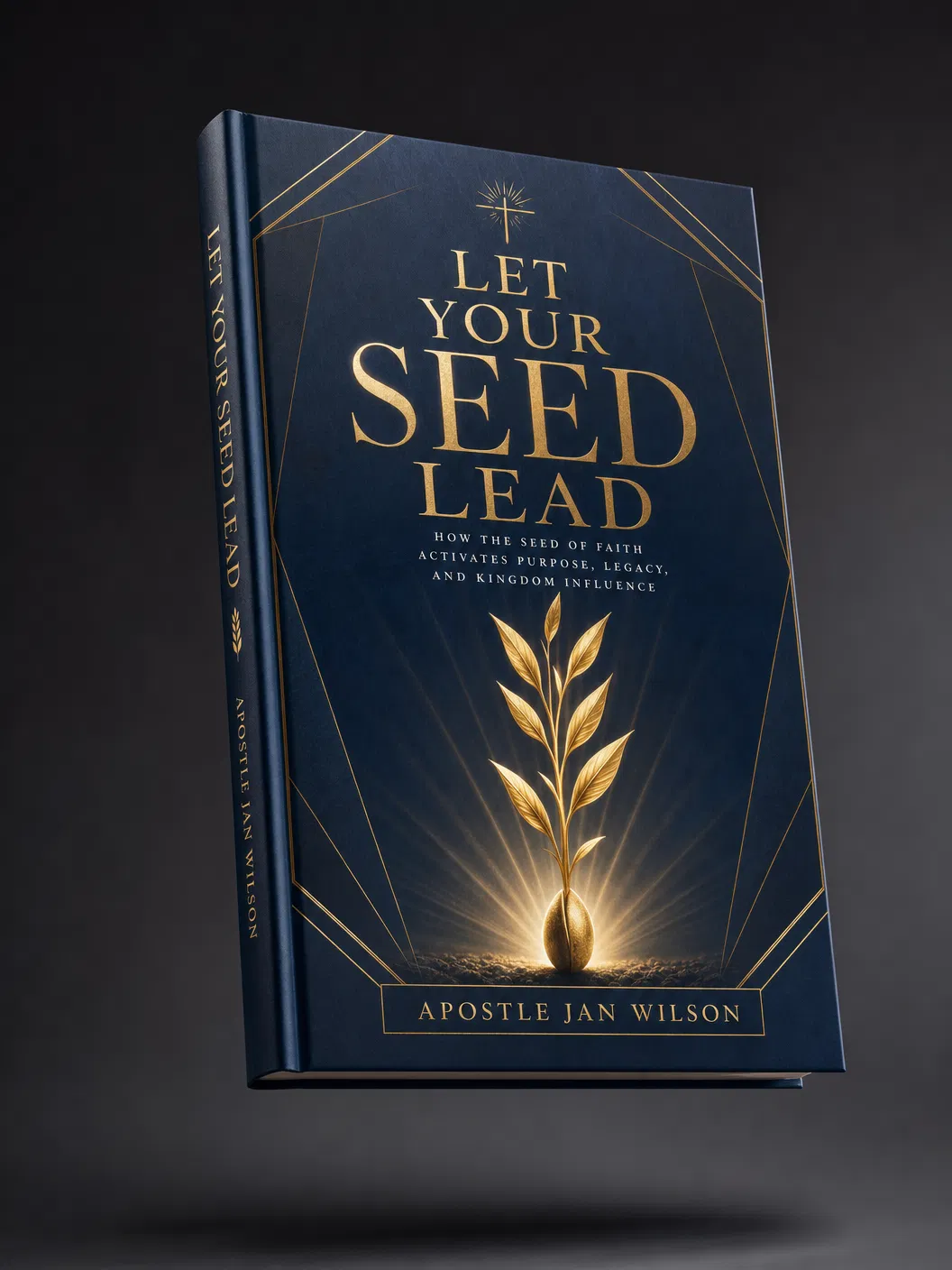 Let Your Seed Lead book by Apostle Jan Wilson